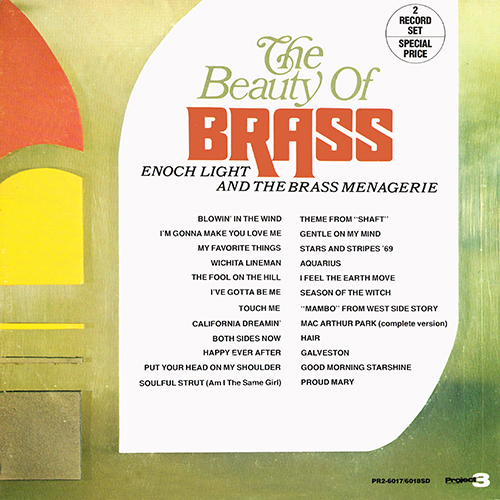 Enoch Light And The Brass Menagerie - The Beauty Of Brass [Project 3 Total Sound PR2-6017/6018SD] (1976)