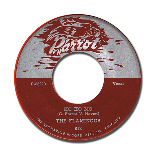 The Flamingos - Ko Ko Mo / I'm Yours [Parrot Records  812] (1955)