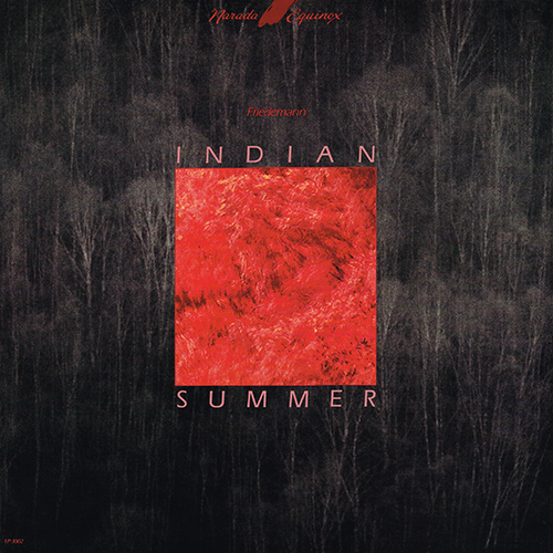 Friedemann - Indian Summer [Narada Equinox  LP-3002] (1987)