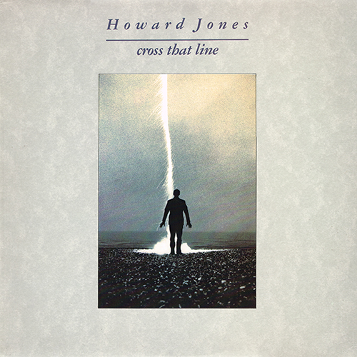 Howard Jones - Cross That Line [Elektra Records 9 60794-1] (20 March 1989)