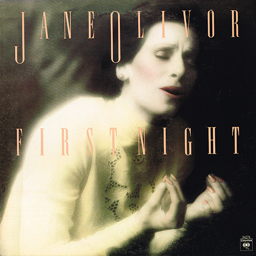 Jane Olivor - First Night [Columbia Records PC 34274] (1976)