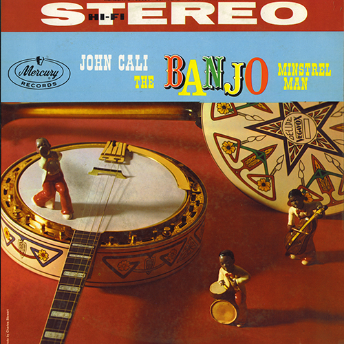 John Cali - The Banjo Minstrel Man [Mercury Records  SR 60056] (1958)