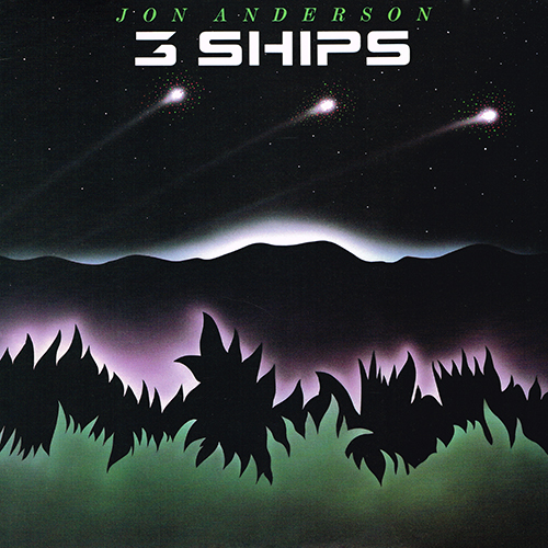 Jon Anderson - 3 Ships [Elektra Records 9 60469-1] (December 1985)