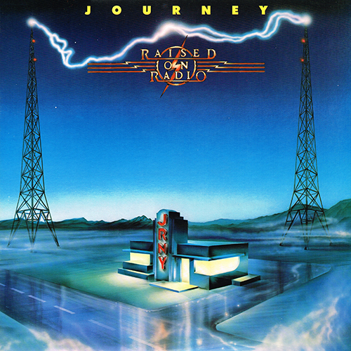 Journey - Raised On Radio [Columbia Records OC 39936] (21 April 1986)