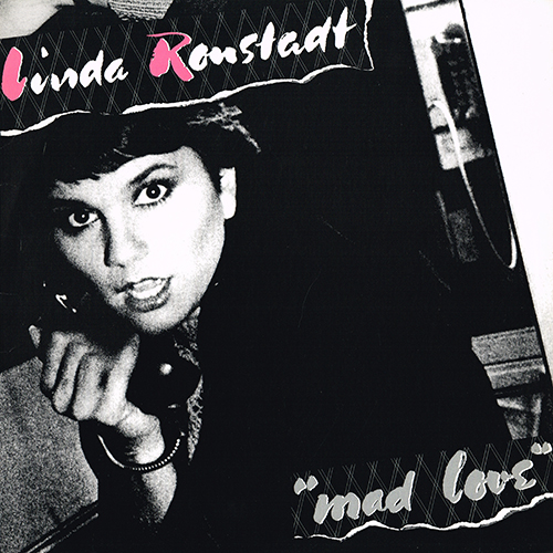 Linda Ronstadt - Mad Love [Asylum Records 5E-510] (1980)