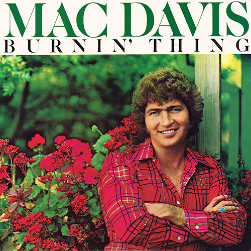 Mac Davis - Burnin' Thing [Columbia Records PC 33551] (June 1975)