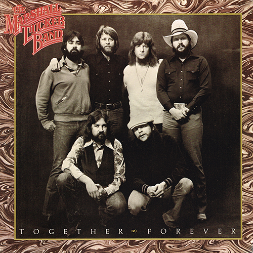 The Marshall Tucker Band - Together Forever [Capricorn Records CPN-0205] (1 March 1978)
