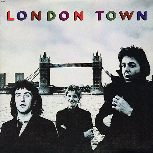 Paul McCartney & Wings - London Town [Capitol Records SW-11777] (31 March 1978)