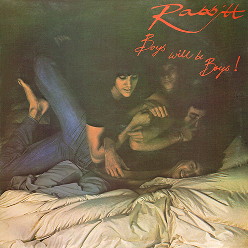 Rabbitt - Boys Will Be Boys [Jet Records JET LP 17 SUPER] (1975)