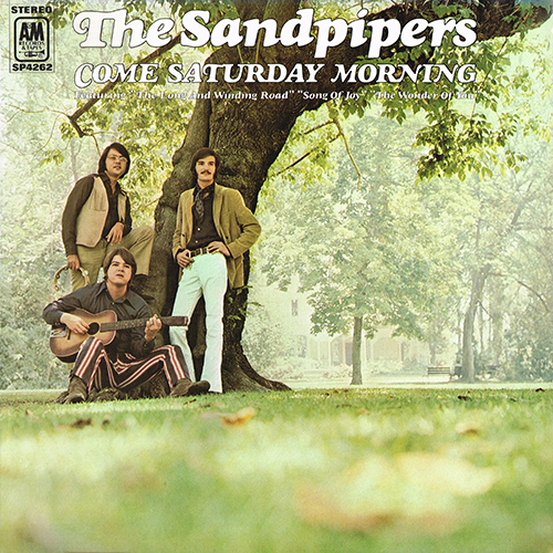 The Sandpipers - Come Saturday Morning [A&M Records SP-4262] (1970)