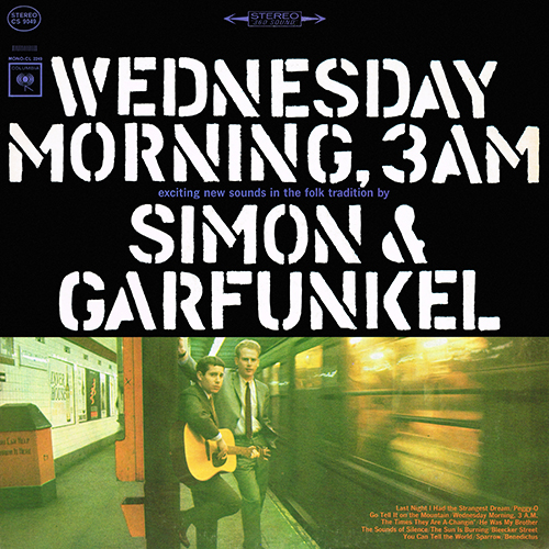 Simon And Garfunkel - Wednesday Morning, 3 A.M. [Columbia Records CS 9049] (19 October 1964)