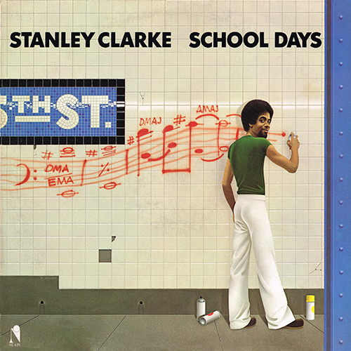 Stanley Clarke - School Days [Nemperor Records  NE 439] (8 October 1976)