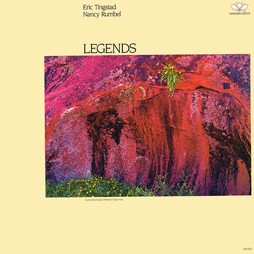 Eric Tingstad & Nancy Rumbel - Legends [Narada Lotus LP-1022] (1988)