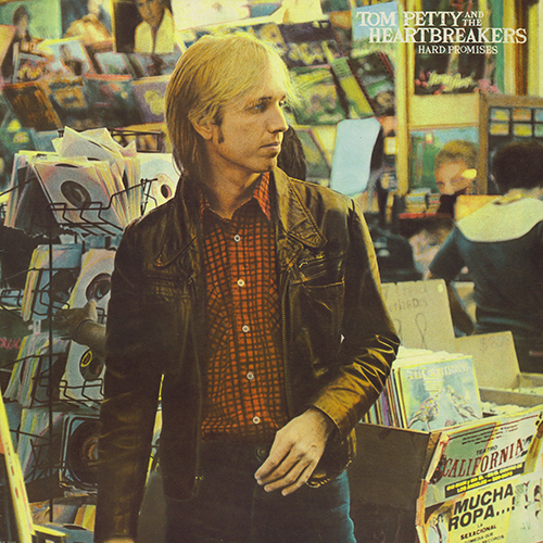 Tom Petty And The Heartbreakers - Hard Promises [Backstreet Records BSR-5160] (5 May 1981)