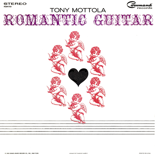 Tony Mottola - Romantic Guitar [Command Records RS 847 SD] (1963)