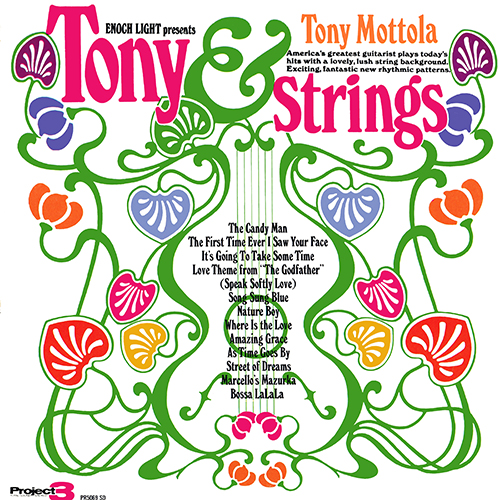 Tony Mottola - Enoch Light Presents Tony Mottola & Strings [Project 3 Total Sound PR 5069 SD] (1972)