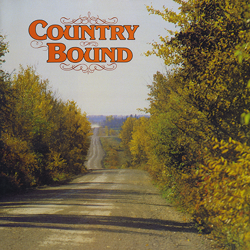 Various Artists - Country Bound [Imperial House Records WU 3580] (1981)