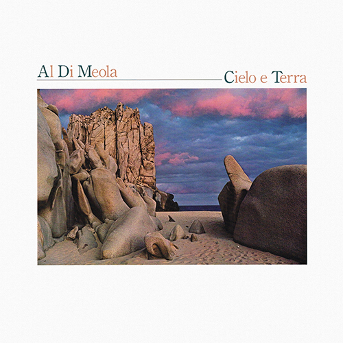Al Di Meola - Cielo e Terra [Manhattan Records ST53002] (1985)