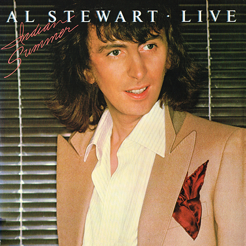 Al Stewart - Live Indian Summer [Arista Records A2L 8607] (21 October 1981)