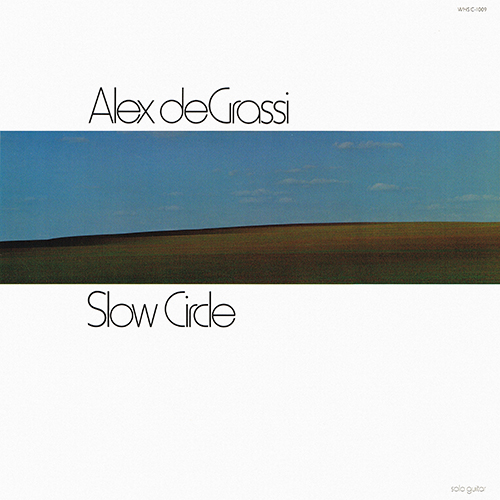 Alex de Grassi - Slow Circle [Windham Hill Records WHS C-1009] (1979)