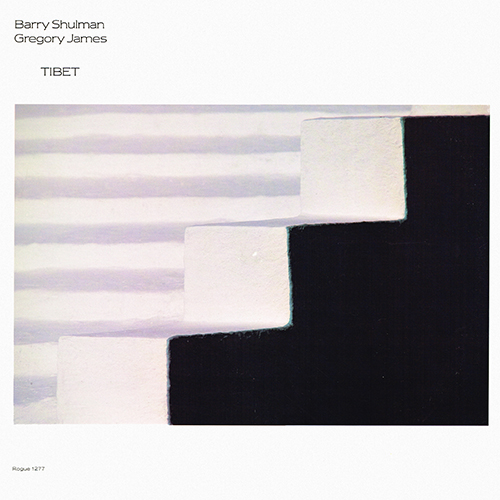 Barry Shulman, Gregory James - Tibet [Rogue Records 1277] (1983)