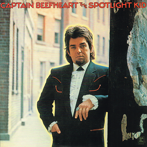 Captain Beefheart - The Spotlight Kid [Reprise Records R1-2050] (January 1972)