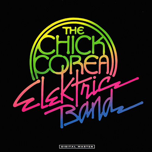 The Chick Corea Elektric Band - The Chick Corea Elektric Band [GRP Records GRP-A-1026] (1986)
