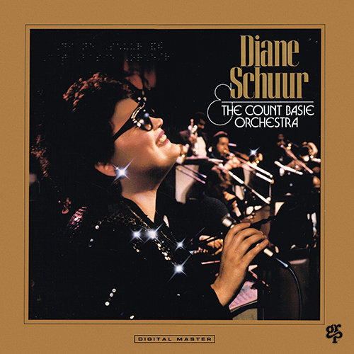 Diane Schuur & The Count Basie Orchestra - Diane Schuur And The Count Basie Orchestra [GRP Records GR-1039] (1987)
