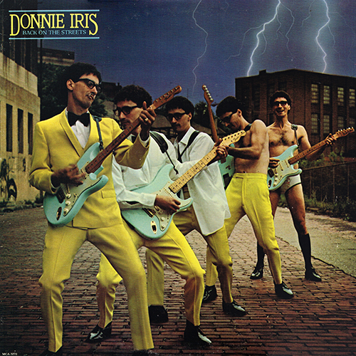 Donnie Iris - Back On The Streets [MCA / Carousel Records  MCA-3272] (15 July 1980)