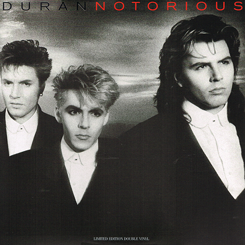 Duran Duran - Notorious [Parlophone Records DDND 331] (18 November 1986)