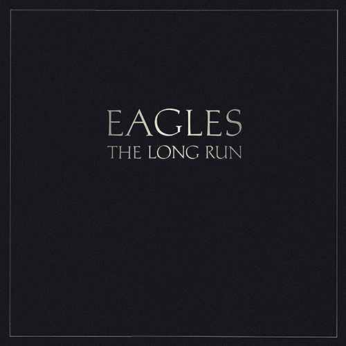 Eagles - The Long Run [Asylum Records 5E-508] (24 September 1979)