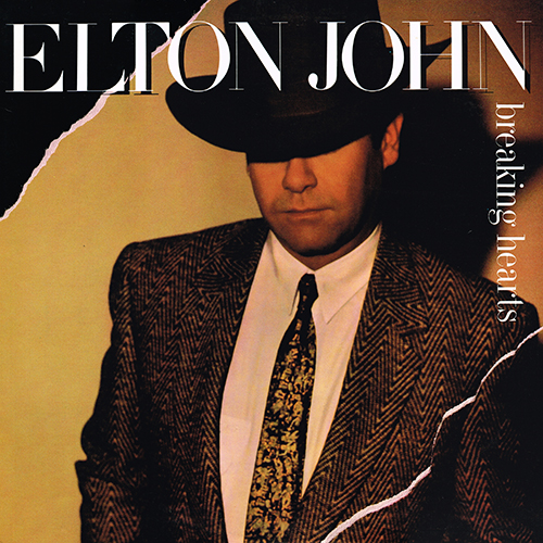Elton John - Breaking Hearts [Geffen Records GHS 24031] (9 July 1984)