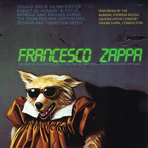 Frank Zappa - Francesco Zappa [Barking Pumpkin Records ST-74202] (21 November 1984)