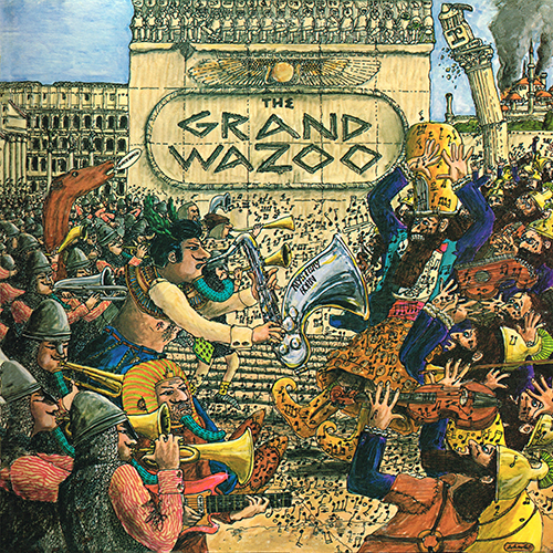 Frank Zappa - The Grand Wazoo [Reprise Records MS 2093] (November 1972)