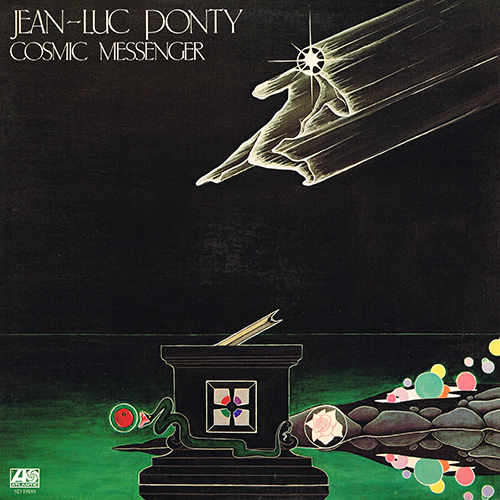 Jean-Luc Ponty - Cosmic Messenger [Atlantic Records SD 19189] (10 August 1978)
