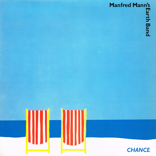 Manfred Mann's Earth Band - Chance [Warner Bros Records BSK 3498] (12 January 1981)