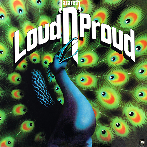 Nazareth - Loud 'N' Proud [A&M Records SP-3609] (9 November 1973)