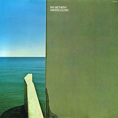 Pat Metheny - Watercolors [ECM Records ECM-1-1097] (1977)