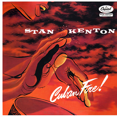 Stan Kenton - Cuban Fire! [Capitol Records  T 731] (1956)