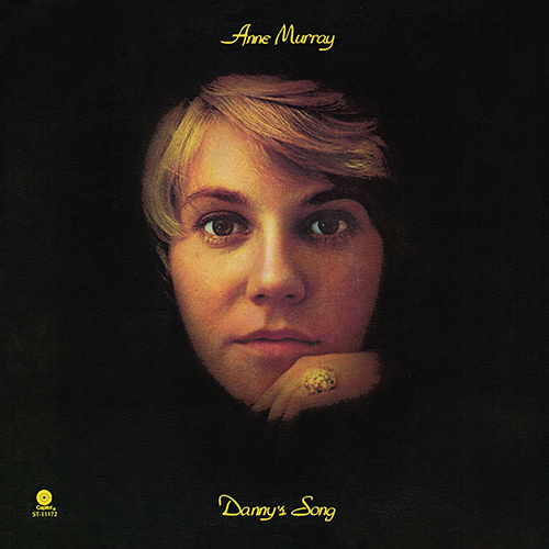 Anne Murray - Danny's Song [Capitol Records ST-11172] (April 1973)
