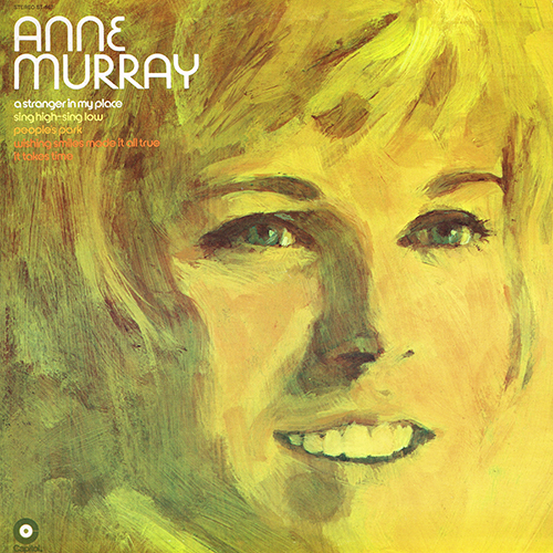 Anne Murray - Anne Murray [aka Straight, Clean And Simple] [Capitol Records ST-667] (26 February 1971)