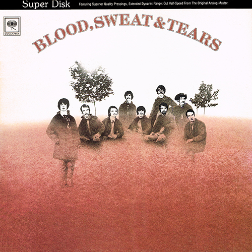 Blood, Sweat & Tears - Blood, Sweat & Tears [Direct-Disk Labs SD 16605] (11 December 1968)