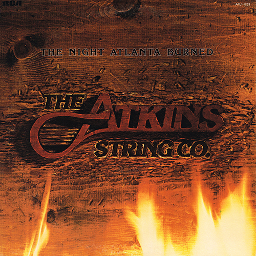 Chet Atkins / The Atkins String Co. - The Night Atlanta Burned [RCA Records APL1-1233] (1975)