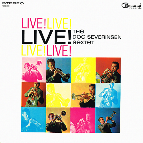 The Doc Severinsen Sextet - Live! [Command Records RS 901 SD] (1966)