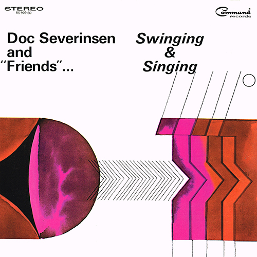 Doc Severinsen And Friends - Swinging & Singing [Command Records RS 909 SD] (1967)