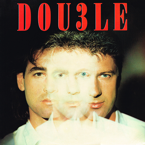 Double - Dou3le [A&M Records SP-5155] (14 September 1987)