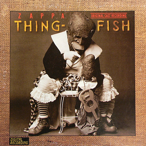 Frank Zappa / Original Cast Recording - Thing-Fish [Barking Pumpkin Records SKCO-74201] (21 December 1984)