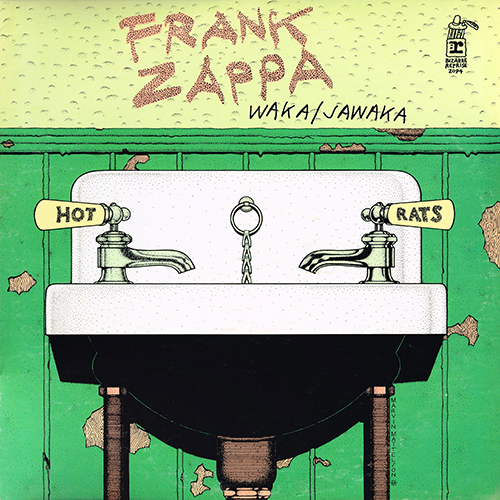 Frank Zappa - Waka/Jawaka [Bizarre Records MS 2094] (5 July 1972)