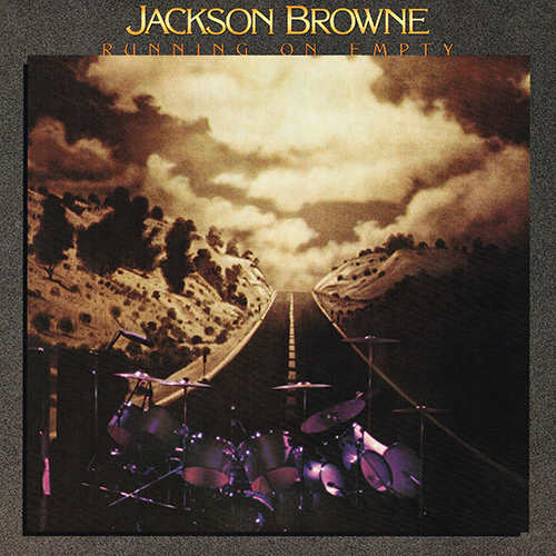 Jackson Browne - Running On Empty [Asylum Records 6E-113] (6 December 1977)