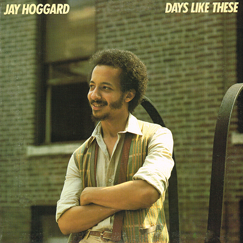 Jay Hoggard - Days Like These [Arista/GRP GRP 5004] (1979)